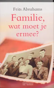 Omslag van Familie, wat moet je ermee?