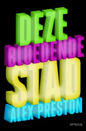 Omslag van Deze bloedende stad
