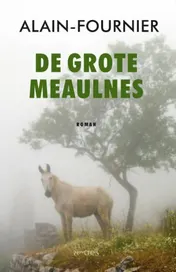 Omslag van De grote Meaulnes