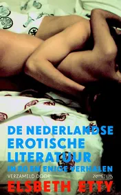 Omslag van De Nederlandse erotische literatuur in 80 en enige verhalen