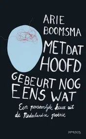 Omslag van Met dat hoofd gebeurt nog eens wat