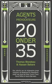 Omslag van Agents-provocateurs: 20 onder 35