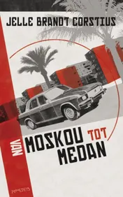 Omslag van Van Moskou tot Medan
