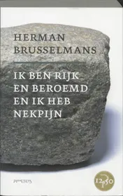 Omslag van Ik ben rijk en beroemd en ik heb nekpijn