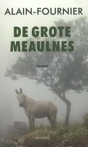 Omslag van De grote Meaulnes