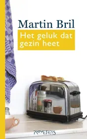 Omslag van Het geluk dat gezin heet