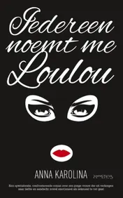 Omslag van Iedereen noemt me Loulou