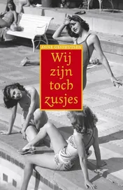Omslag van Wij zijn toch zusjes