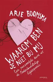 Omslag van Waarom ben je niet bij mij