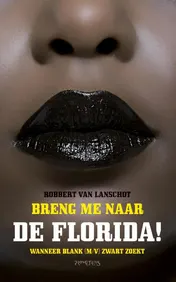 Omslag van Breng me naar de Florida!