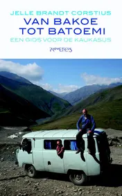Omslag van Van Bakoe tot Batoemi