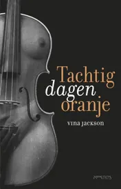 Omslag van Tachtig dagen oranje
