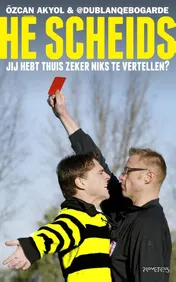 Omslag van He scheids, jij hebt thuis zeker niks te vertellen?
