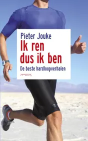 Omslag van Ik ren dus ik ben