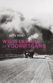 Omslag van Wie is er bang voor de vooruitgang