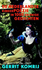 Omslag van Nederlandse kinderpoëzie in 1000 en enige gedichten