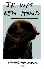Omslag van Ik was een hond