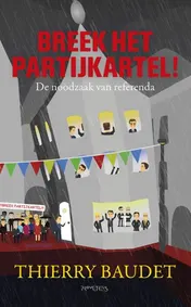 Omslag van Breek het partijkartel!