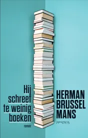 Omslag van Hij schreef te weinig boeken