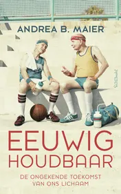 Omslag van Eeuwig houdbaar