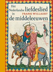 Omslag van Het Nederlandse liefdeslied in de middeleeuwen