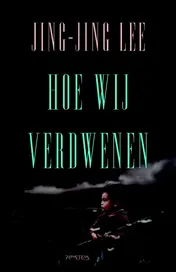Omslag van Hoe wij verdwenen