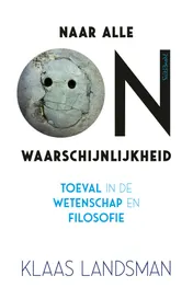 Omslag van Naar alle onwaarschijnlijkheid