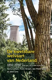 Omslag van De kwetsbare welvaart van Nederland, 1850-2050