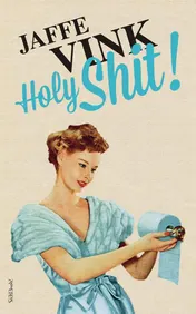 Omslag van Holy Shit!