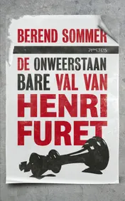 Omslag van De onweerstaanbare val van Henri Furet