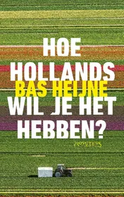 Omslag van Hoe Hollands wil je het hebben?
