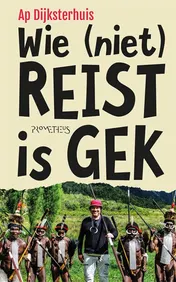 Omslag van Wie (niet) reist is gek