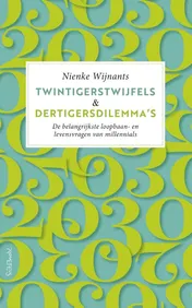 Omslag van Twintigerstwijfels & dertigersdilemma's
