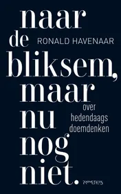 Omslag van Naar de bliksem, maar nu nog niet.