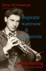 Omslag van Inspiratie wantrouw ik ten zeerste