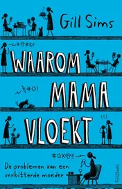 Omslag van Waarom mama vloekt