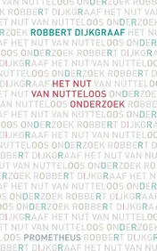 Omslag van Nut van nutteloos onderzoek