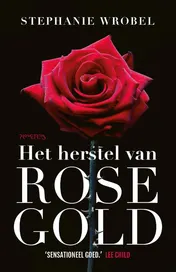 Omslag van Het herstel van Rose Gold
