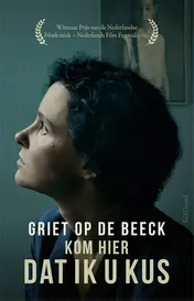 Omslag van Kom hier dat ik u kus