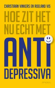Omslag van Hoe zit het nu echt met antidepressiva
