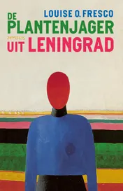 Omslag van De plantenjager uit Leningrad