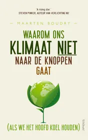 Omslag van Waarom ons klimaat niet naar de knoppen gaat