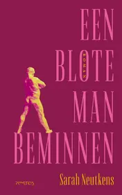 Omslag van Een blote man beminnen
