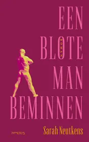 Omslag van Een blote man beminnen