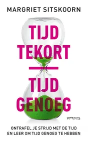 Omslag van Tijd tekort | tijd genoeg