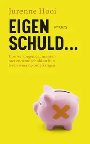 Omslag van Eigen schuld…