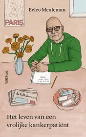 Omslag van Het leven van een vrolijke kankerpatiënt