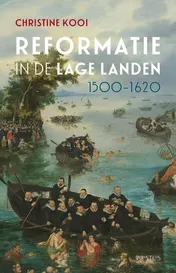 Omslag van Reformatie in de Lage Landen, 1500-1620