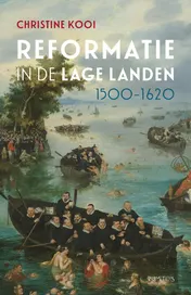 Omslag van Reformatie in de Lage Landen, 1500-1620