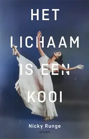 Omslag van Het lichaam is een kooi
